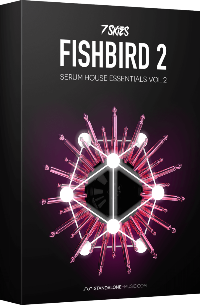 FISHBIRD2 Serum House presets