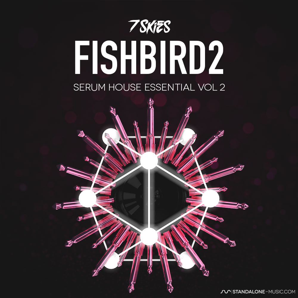 Fishbird2 Serum House Presets